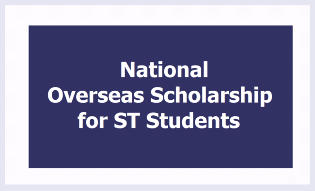 National Overseas Scholarship for ST Students 