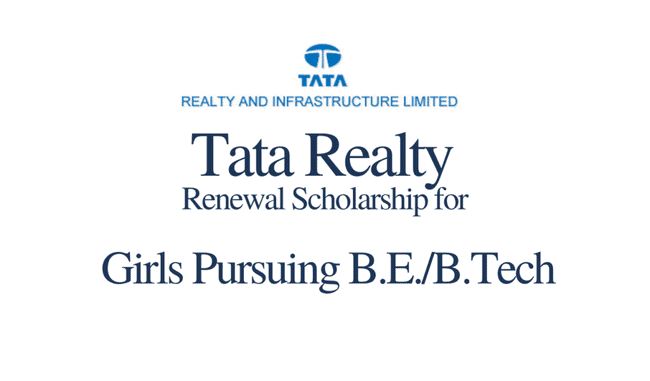 Tata Realty Scholarship for Girls 2021-22
