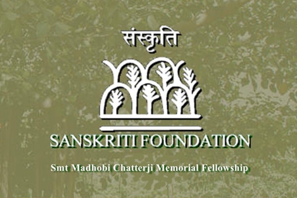 Sanskriti Madhobi Chatterji Memorial Fellowship