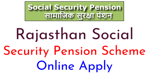 Rajasthan Social Security Pension Scheme 2022