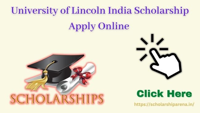University of Lincoln India Scholarship