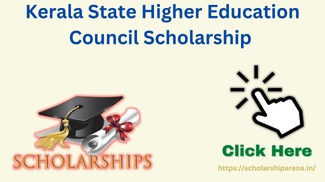 Kerala State Higher Education Council Scholarship