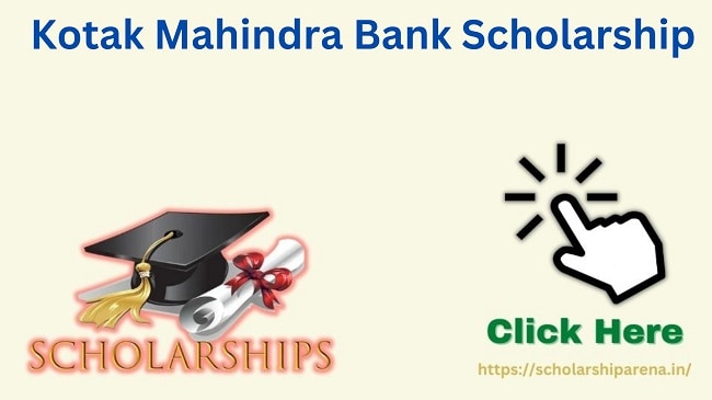 Kotak Mahindra Bank Scholarship