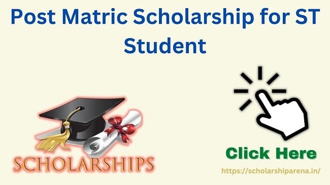 Post Matric Scholarship for ST Student