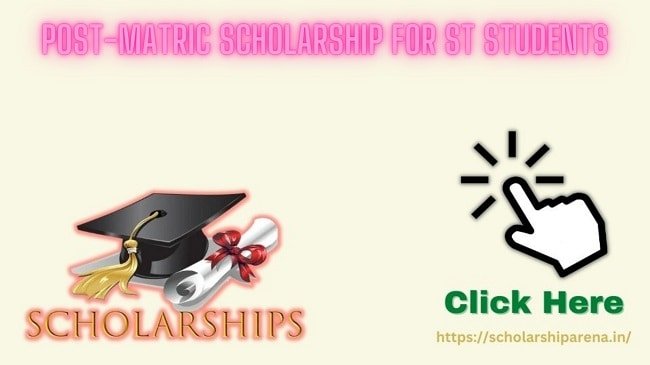 Post-Matric Scholarship for ST Students
