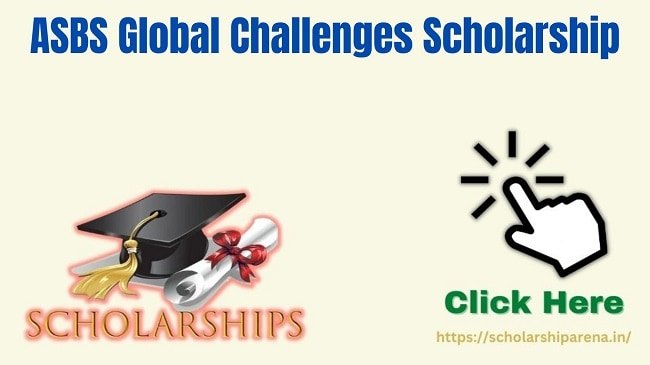 ASBS Global Challenges Scholarship 