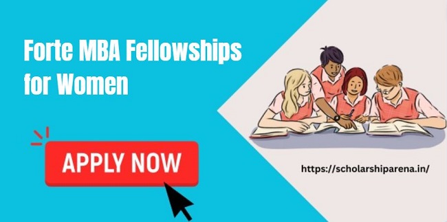 Forte MBA Fellowships for Women