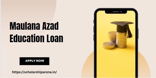 Maulana Azad Education Loan
