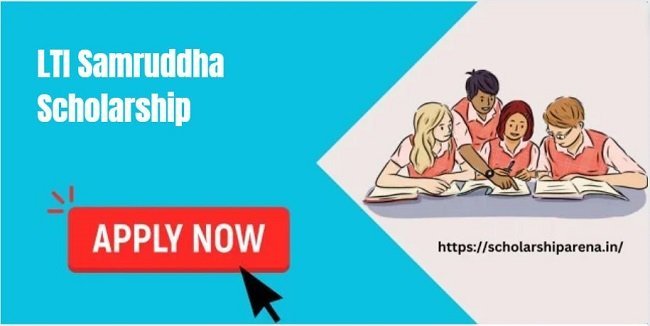 LTI Samruddha Scholarship