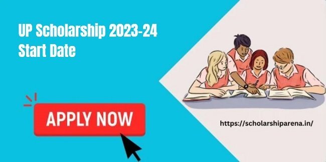 UP Scholarship 2023-24 Start Date