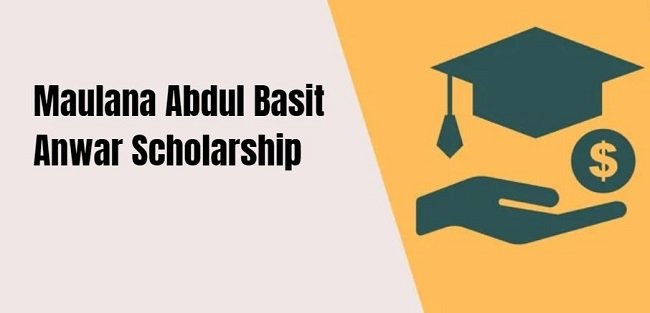 Maulana Abdul Basit Anwar Scholarship