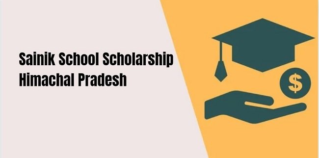 Sainik School Scholarship Himachal Pradesh