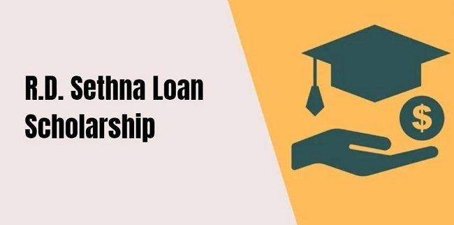 R.D. Sethna Loan Scholarship