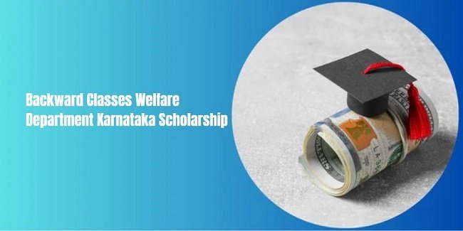 Backward Classes Welfare Department Karnataka Scholarship