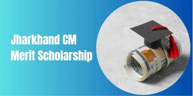 Jharkhand CM Merit Scholarship
