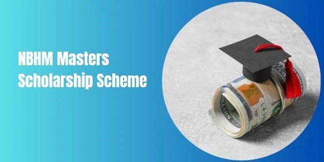 NBHM Masters Scholarship Scheme