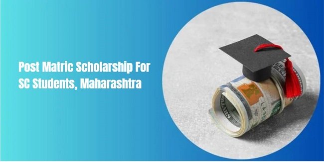 Post Matric Scholarship For SC Students