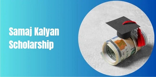 Samaj Kalyan Scholarship
