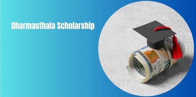 Dharmasthala Scholarship