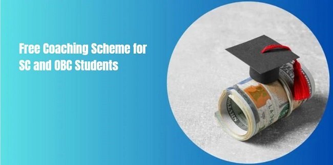 Free Coaching Scheme for SC and OBC Students