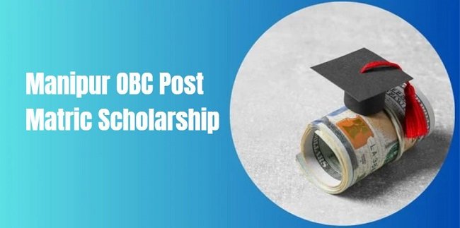 Manipur OBC Post Matric Scholarship