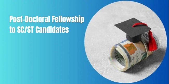 Post-Doctoral Fellowship to SC/ST Candidates
