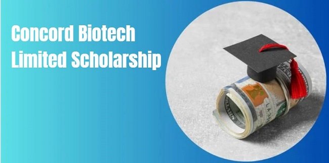 Concord Biotech Limited Scholarship 