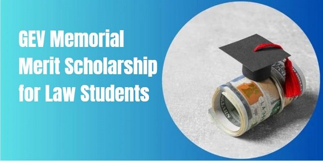 GEV Memorial Merit Scholarship for Law Students