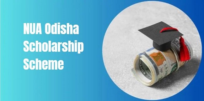 NUA Odisha Scholarship Scheme