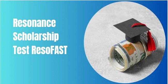 Resonance Scholarship Test ResoFAST