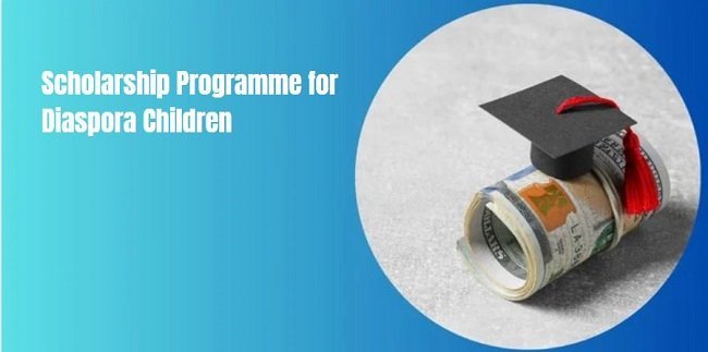 Scholarship Programme for Diaspora Children