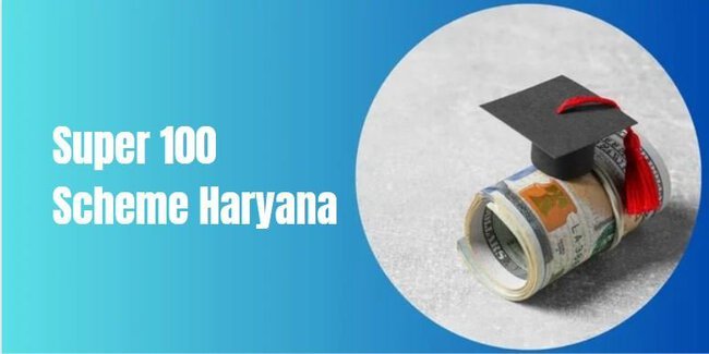 Super 100 Scheme Haryana