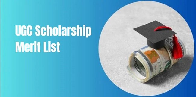 UGC Scholarship Merit List