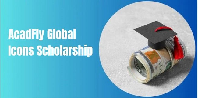 AcadFly Global Icons Scholarship