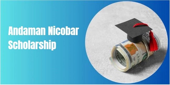 Andaman Nicobar Scholarship 