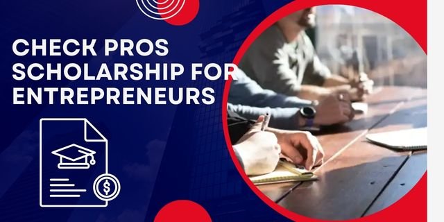 Check Pros Scholarship for Entrepreneurs 