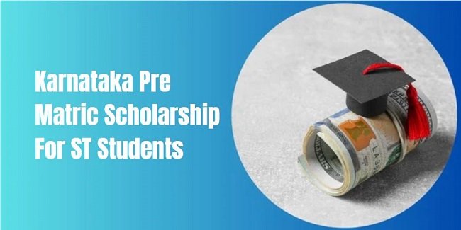 Karnataka Pre Matric Scholarship For ST Students 