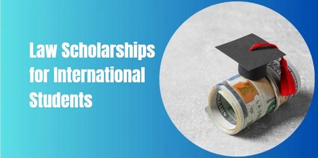 Law Scholarships for International Students