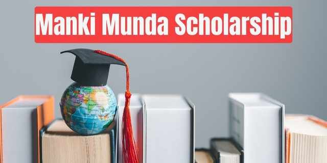 Manki Munda Scholarship