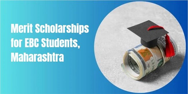 Merit Scholarships for EBC Students, Maharashtra