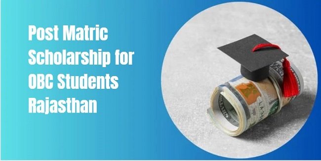 Post Matric Scholarship for OBC Students Rajasthan