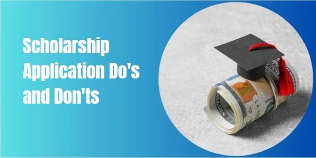 Scholarship Application Do's and Don'ts