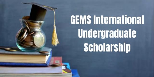 GEMS International Undergraduate Scholarship