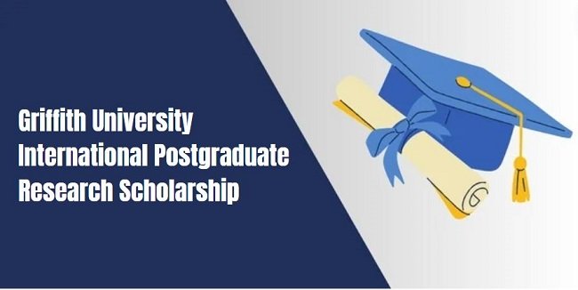 Griffith University International Postgraduate Research Scholarship 