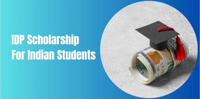 IDP Scholarship For Indian Students