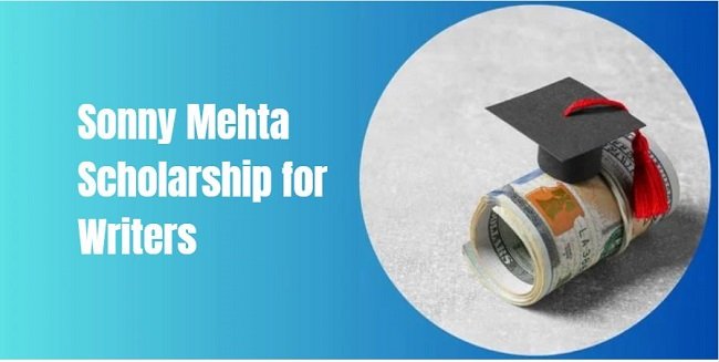 Sonny Mehta Scholarship for Writers 