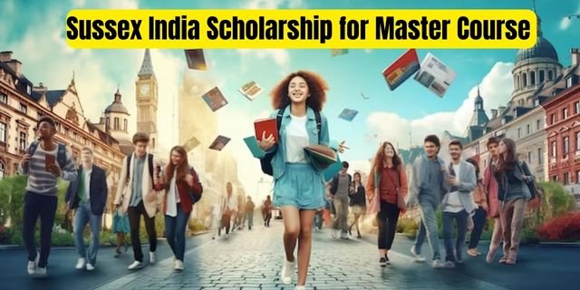 Sussex India Scholarship for Master Course 
