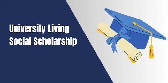 University Living Social Scholarship