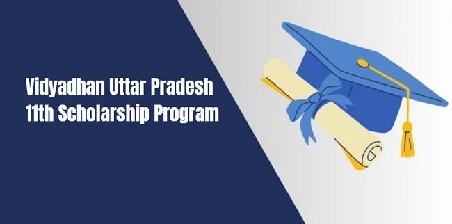 Vidyadhan Uttar Pradesh 11th Scholarship Program