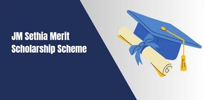 JM Sethia Merit Scholarship Scheme